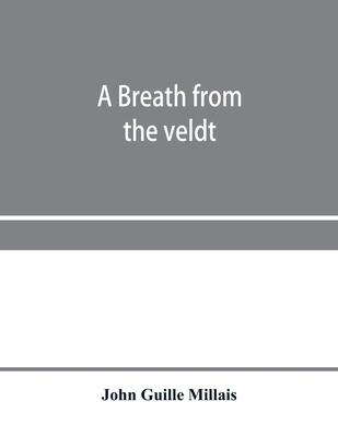 A breath from the veldt