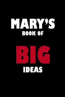 Mary’’s Book of Big Ideas