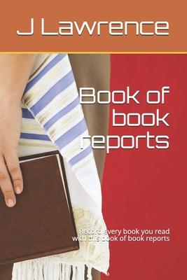 Book of book reports: Record every book you read with this book of book reports