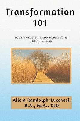 Transformation 101: Your Guide to Empowerment in Just 3 Weeks