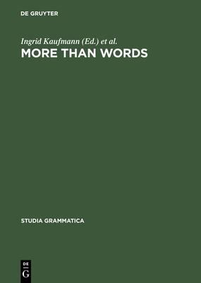 More Than Words: A Festschrift for Dieter Wunderlich