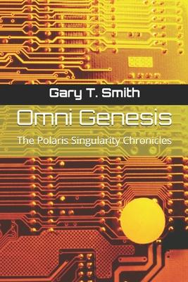 Omni Genesis: The Polaris Singularity Chronicles