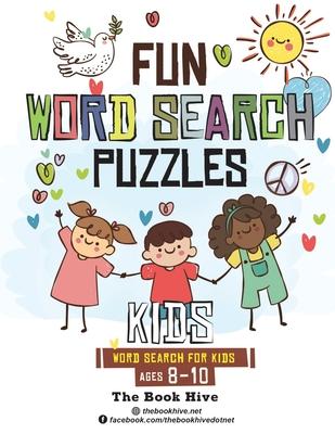 Fun Word Search Puzzles Kids: Word Search for Kids Ages 8-10