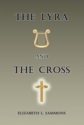 The Lyra and the Cross