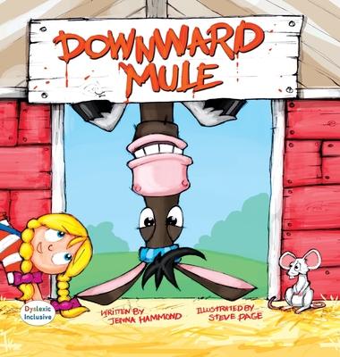 Downward Mule Dyslexic Edition: Dyslexic Font