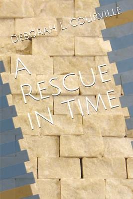 A Rescue in Time