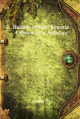 Ballads of Lost Lenoria
