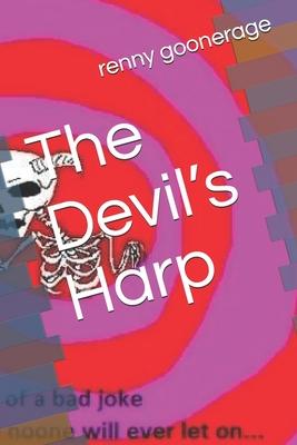The Devil’’s Harp