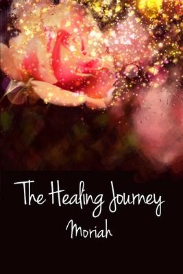 The Healing Journey: Book III