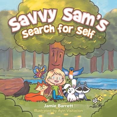 Savvy Sam’’s Search for Self