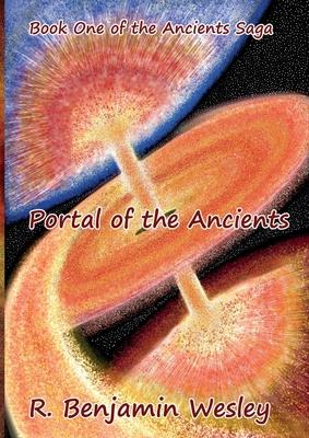 Portal of the Ancients: Book One of the Ancients Saga