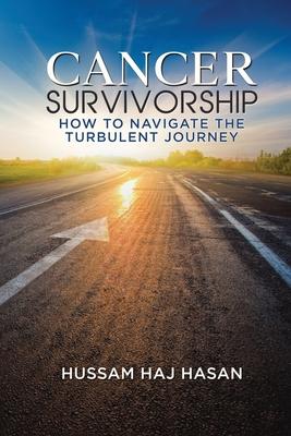 Cancer Survivorship: How to Navigate the Turbulent Journey
