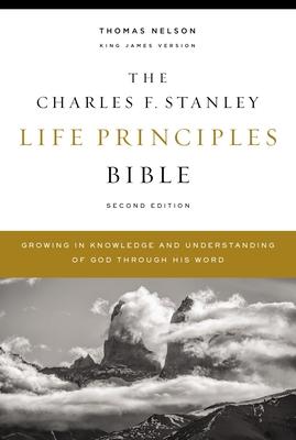 Kjv, Charles F. Stanley Life Principles Bible, 2nd Edition, Hardcover, Comfort Print: Growing in Knowledge and Understanding of God Through His Word