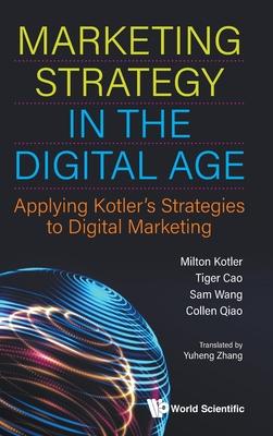Kotler Marketing Strategy in the Digital Age