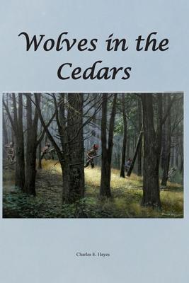 Wolves in the Cedars