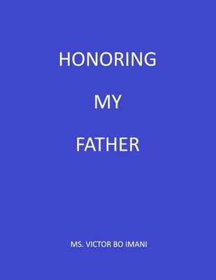 Honoring My Father