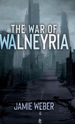 The War of Walneyria