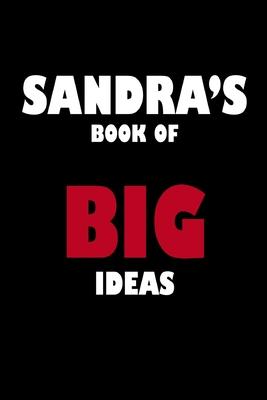 Sandra’’s Book of Big Ideas