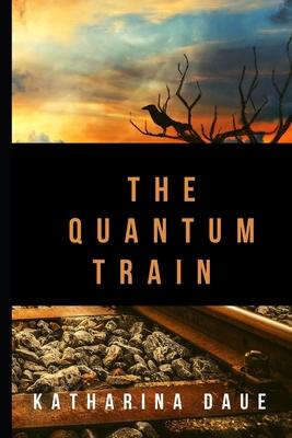 The Quantum Train