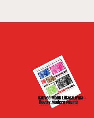 Dahved Malik Lillacale’’nia Floetry, Modern Poems: Dahved Malik Lillacale’’nia, floetry, modern Poems