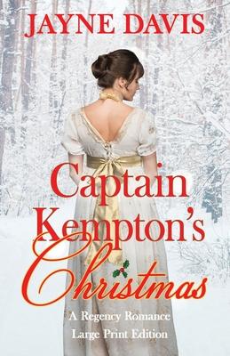 Captain Kempton’’s Christmas: Large Print Edition