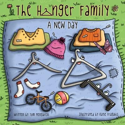 The Hanger Family: A New Day