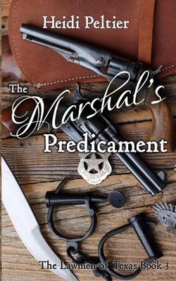 The Marshal’’s Predicament