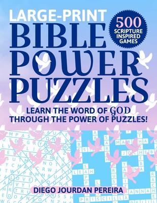 Bible Power Puzzles: Learn the Word of God Through the Power of Puzzles!