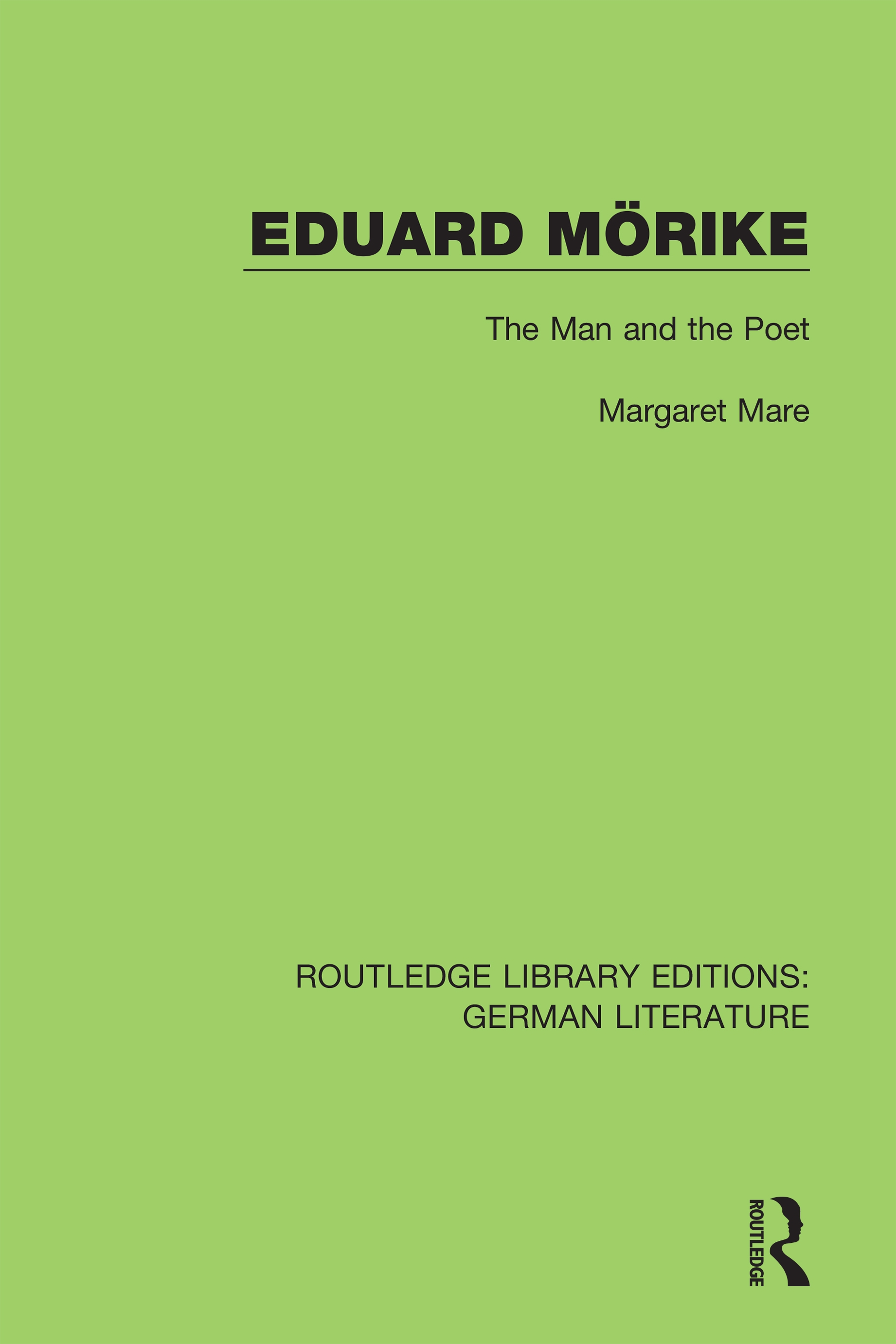 Eduard Mörike: The Man and the Poet
