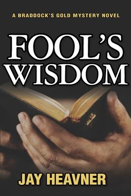 Fool’’s Wisdom