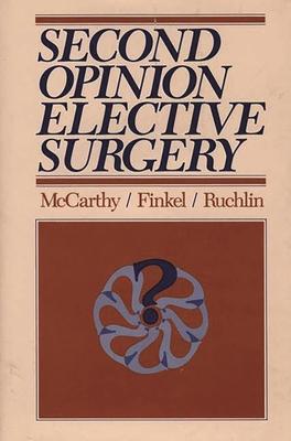 Second Opinion Elective Surgery