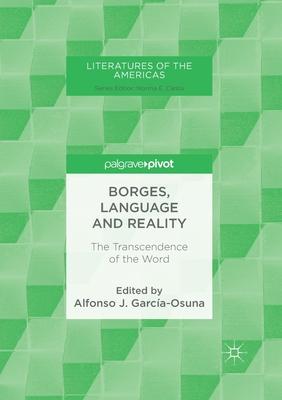Borges, Language and Reality: The Transcendence of the Word