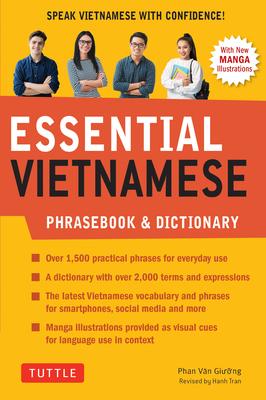 Essential Vietnamese Phrasebook & Dictionary: Speak Vietnamese with Confidence! (Revised Edition)