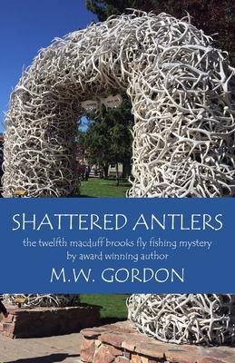 Shattered Antlers