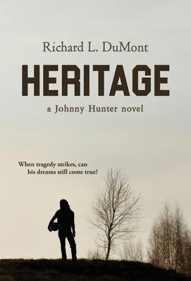 Heritage: A Johnny Hunter Novel