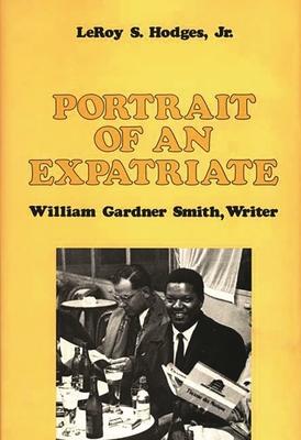 Portrait of an Expatriate: William Gardner Smith, Writer