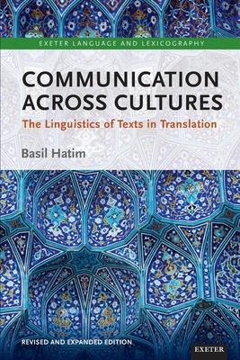 Communication Across Cultures: The Linguistics of Texts in Translation
