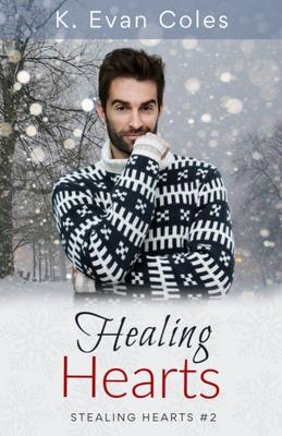 Healing Hearts: Stealing Hearts #2