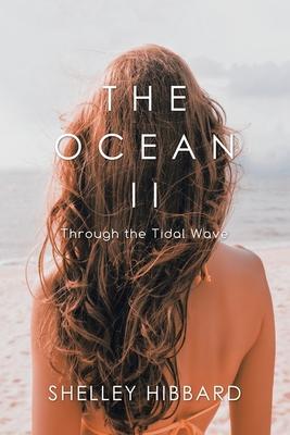 The Ocean II: Through the Tidal Wave