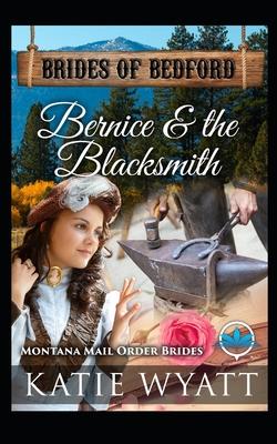 Bernice & The Blacksmith: Montana Mail order Brides