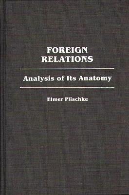 Foreign Relations: Analysis of Its Anatomy
