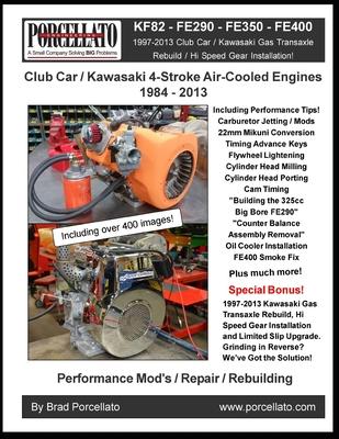 Club Car / Kawasaki 4-Stroke Air-Cooled Engines 1984 - 2013: KF82 - FE290 - FE350 - FE400. Including 1997 - 2013 Gas Transaxle