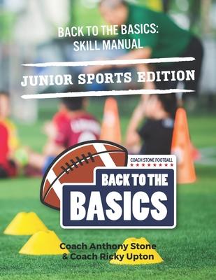 Back to the Basics Skill Manual: Junior Edition