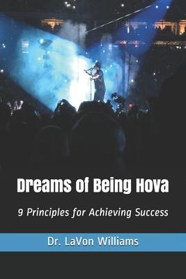 Dreams of Being Hova: 9 Principles for Achieving Success
