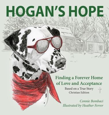 Hogan’’s Hope: Finding a Forever Home of Love and Acceptance