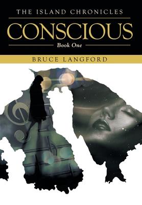 Conscious: Book One