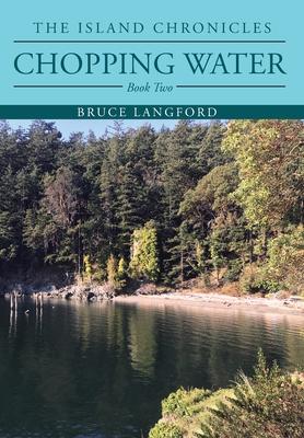 Chopping Water: Book 2