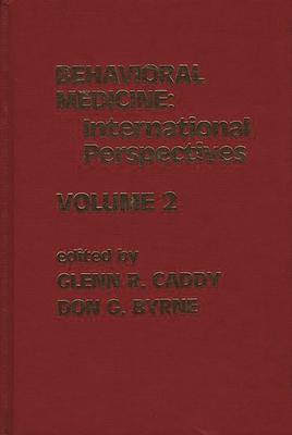 Behavioral Medicine: International Perspectives, Volume 2