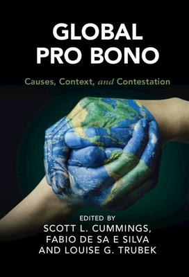 Global Pro Bono: Causes, Context, and Contestation