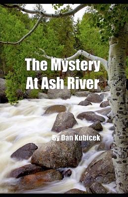 The Mystery At Ash River